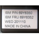 IBM FRU 69Y6352 в Новогиреево, IBM P/N 69Y6350 (Новогиреево)